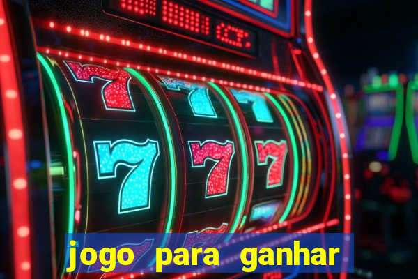 jogo para ganhar dinheiro sem depositar nada